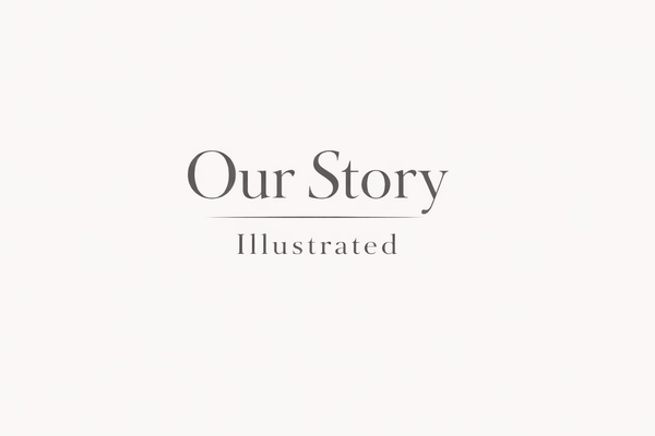 Our Story Illustrated